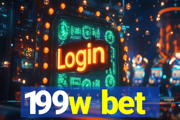 199w bet